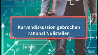 Kurvendiskussion gebrochen rational Nullstellen [upl. by Razid]