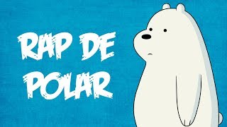 Rap De Polar EN ESPAÑOL ESCANDALOSOS  Frikirap  CriCri D [upl. by Naitsirhk]