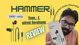 Hammer Nova TypeC Earphones  Type C Earphones  Best Earphones under 500 Hammerproducts [upl. by Nnorahs714]