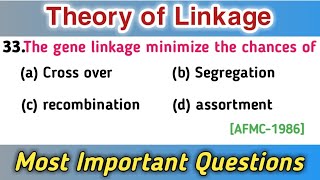 Genetics mcq  Linkage  Linkage and Crossing over [upl. by Abner]