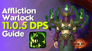 Affliction Warlock The War Within Guide  Season 1 M amp Raid [upl. by Dihgirb]