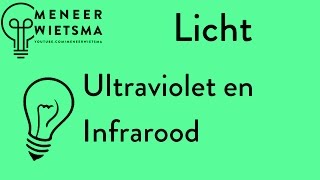 oude versie Natuurkunde uitleg Licht 4 Ultraviolet en Infrarood [upl. by Lovmilla]