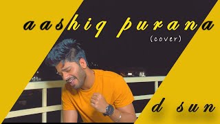 Aashiq purana cover  KAKA  D sun  Anjali arora  Punjabi songs Mashup  Music Mill [upl. by Eynenihc885]