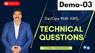 DevOps With AWS Demo 03  Technical Questions  DevOps Tutorial for Beginners [upl. by Ahscrop144]