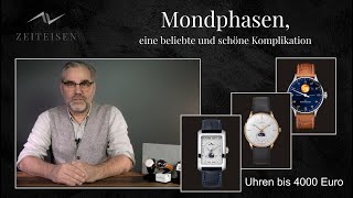 Eine beliebte Komplikation die Mondphase 3 Beispiele Uhren von 1500 bis 4000 Euro [upl. by Nirad]