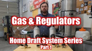 Kegerator Series Part 1 Gas amp Regulators [upl. by Enel]