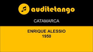 CATAMARCA  ENRIQUE ALESSIO  1950  TANGO STRUMENTALE [upl. by May]