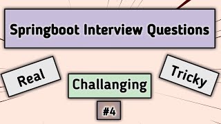 Spring Boot Tricky Interview Questions and Answers 4 [upl. by Arhsub510]