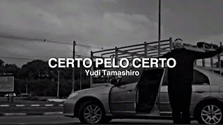 Yudi Tamashiro  Certo Pelo Certo  Legendado PTBR  Tradução   Hey Music [upl. by Brittan]