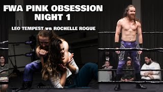 FWA Pink Obsession Night 1  22422 Leo Tempest vs Rochelle Rogue [upl. by Adias250]