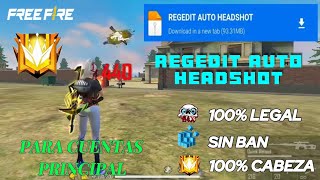 NUEVO REGEDIT AUTO HEADSHOT📁 NUEVA ACTUALIZACIÓN PARA CUENTA PRINCIPAL ANTIBAN [upl. by Frodin]