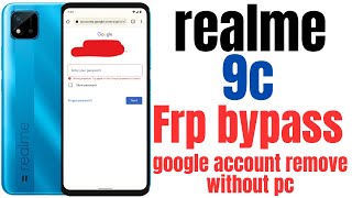 realme 9c frp bypass without pc android smartphone pattern remove frpbypass recommended [upl. by Cheadle]