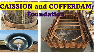 Lec09CE COFFERDAM and CAISSON Foundation and their Types Deep Foundation HindiUrdu [upl. by Nnyleahs305]