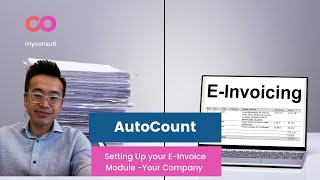 AutoCount  How you can setup the EInvoice module for your company [upl. by Annayr]