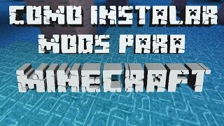 Minecraft COMO INSTALAR MODS [upl. by Delano]