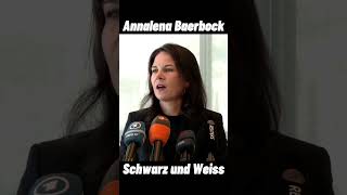 Annalena Baerbock  Schwarz und Weiss [upl. by Thea]