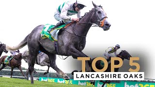 TOP 5 LANCASHIRE OAKS FROM HAYDOCK PARK RACECOURSE INCLUDING ALPINISTA [upl. by Cran892]