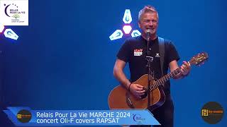 relais pour la vie MARCHE 2024 concert Olif covers RAPSAT [upl. by Esir]