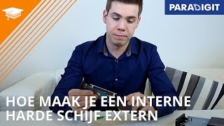 Hoe een interne harde schijf extern maken  How to  Paradigit [upl. by Checani]