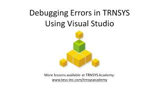 Debugging Errors in TRNSYS Using Visual Studio [upl. by Rania]