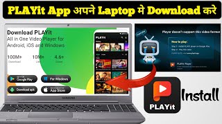 Laptop Me Playit App Kaise Download Kare  PC Me Playit App Kaise Install kare Playit App In Window [upl. by Lletnuahs]