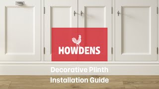 Howdens Decorative Plinth Installation Guide [upl. by Rehtul350]