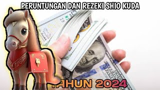 PREDIKSI PERUNTUNGAN DAN REZEKI SHIO KUDA DI TAHUN 2024 [upl. by Lokkin]