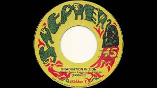 Kiddus I  Graduation In Zion [upl. by Nosimaj]