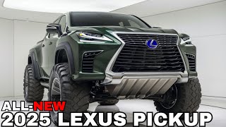 New 2025 Lexus Pickup Unveiled  Finally The most powerful pickup [upl. by Japha]