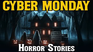 10 True Cyber Monday Horror Stories  Creepypasta Scary Stories [upl. by Walczak]