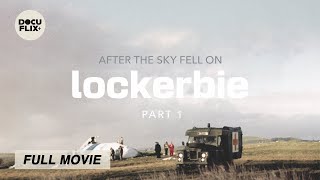 After the Sky Fell On Lockerbie Episode One 2024 FULL TRUE CRIME DOCUMENTARY w SUBS  HD [upl. by Adal799]