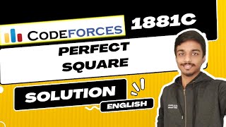 Perfect Square  Codeforces 1881C Solution  Codeforces Round 903 Div 3  English [upl. by Anahsohs]