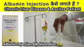 albumin injection कैसे लगाते हैं  How to give albumin injection  human albumin uses in Hindi [upl. by Einnos]