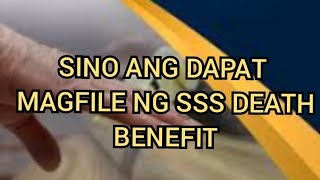 SSS DEATH BENEFIT SINO DAPAT MAGFILE NITO [upl. by Cynarra]