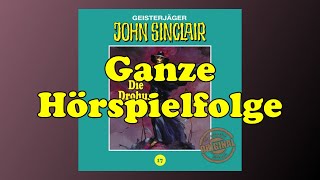 Die Drohung  John Sinclair Tonstudio Braun 17  Ganzes Hörspiel [upl. by Sekyere]