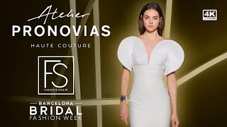 PRONOVIAS Bridal Spring 2025 FASHION WEEK SHOW Faretta 4K FASHION amp STYLE TV [upl. by Anilesor]