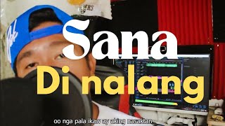 SANA DI NALANG JR ONE [upl. by Maxantia801]