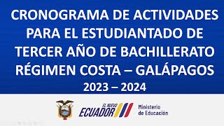 CRONOGRAMA DE ACTIVIDADES PARA EL ESTUDIANTADO DE TERCER AÑO DE BACHILLERATO 20232024 [upl. by Iraj]