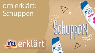 dm erklärt Schuppen [upl. by Maillliw]