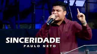 Paulo Neto  Sinceridade Ao Vivo [upl. by Dreddy]