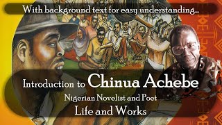 Chinua Achebe Complete Introduction  Nigerian Playwright and Poet [upl. by Rod]