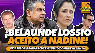 ¡BELAUNDE LOSSIO ACEITÓ A NADINE  ¿LO DIJE O LO PENSÉ [upl. by Eetnahs]