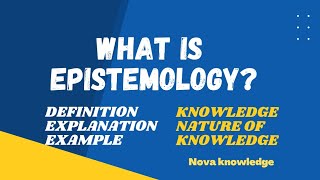 What is Epistemology Meaning definition of epistemology [upl. by Englebert188]