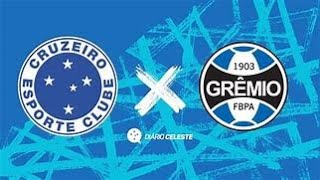 CRUZEIRO X GREMIO AO VIVO COM IMAGENS  BRASILEIRÃO SERIE A [upl. by Haisa171]