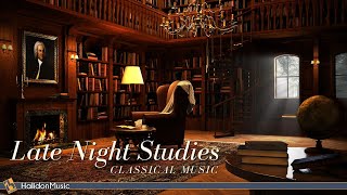 Classical Music for Late Night Studies [upl. by Noelani]