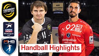 Chambery savoie Vs Montpellier Handball Highlights LNH Starligue 2024 [upl. by Schafer276]