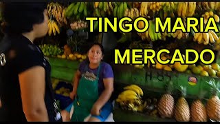 conociendo el Mercado  TINGO MARIA en 🇵🇪 [upl. by Idonna971]