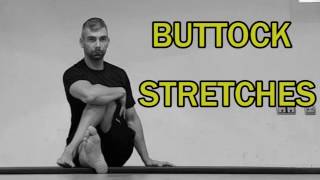 THE COMPLETE STRETCHING VIDEO GUIDE  BUTTOCK STRETCHES [upl. by Uyr984]