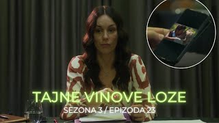 Tajne vinove loze 3 sezona 23 epizoda Sledi ŠOK Stiže slika Vuka i Ines Kako će Vera reagovati [upl. by Nohtanoj]