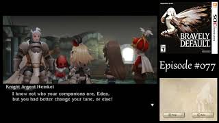 Lets Play Bravely Default 077  Dont Spray It [upl. by Idnac]